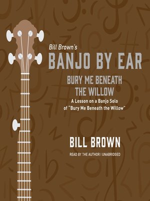 cover image of Bury Me Beneath the Willow